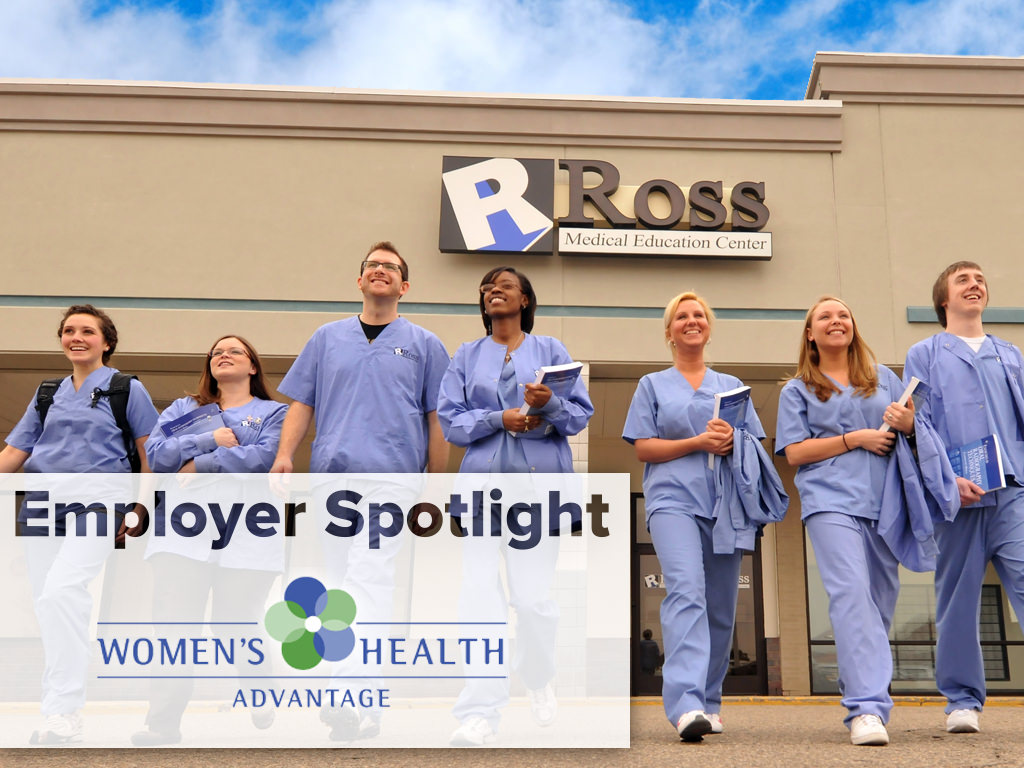 Employer Spotlight Womens Health Advantage Ross Medical Education Center Fort Wayne