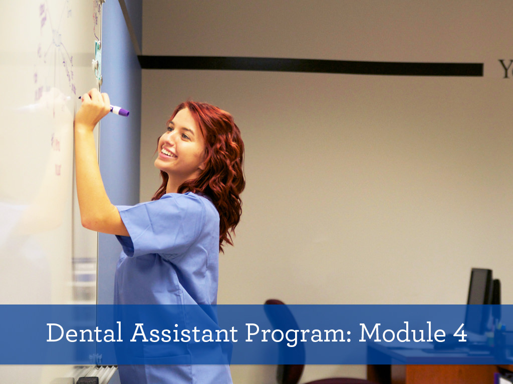 Ross Medical Education Center Dental Assistant Program Module 4 Student